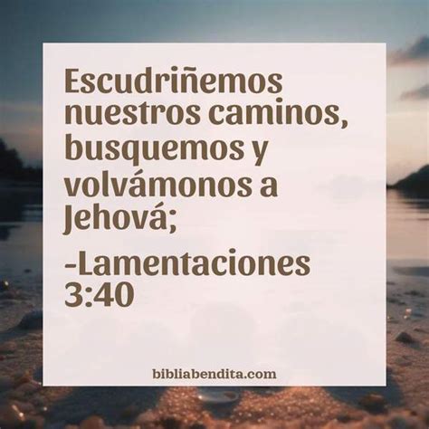 Explicación Lamentaciones 3 40 Escudriñemos nuestros caminos