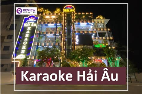 Địa chỉ, SĐT, giá hát tại quán Karaoke Hải Âu Hạ Long