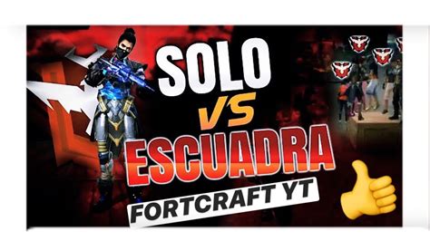 Solo VS Escuadra En Clasificatoria Free Fire YouTube