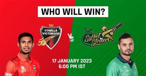 Bpl 2022 23 Comilla Victorians Vs Sylhet Strikers Win Prediction Who