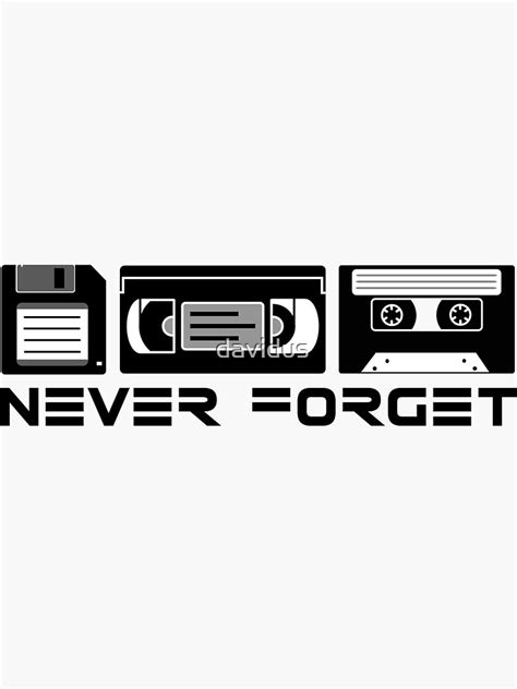 Never Forget Vhs Music Cassette Floppy Disk Floppy Disc Nostalgia Sticker For Sale By