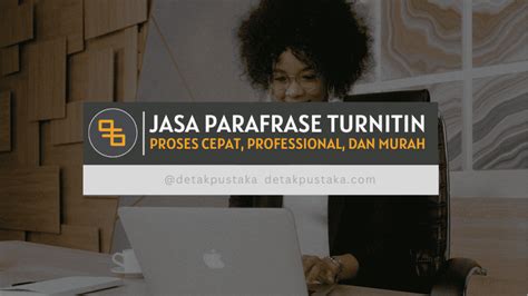 Jasa Parafrase Turnitin Proses Cepat Profesional Dan Murah