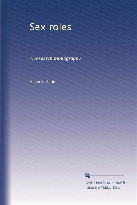 Sex Roles A Research Bibliography Astin Helen S Books