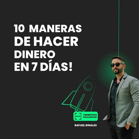 Maneras De Hacer Dinero En D As Rafael Rinaldi Hotmart