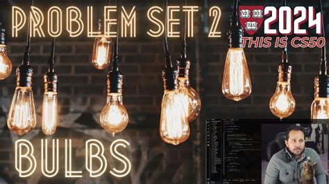 Cs50 Bulbs Problem Set 2 Bulbs Solution 2024 Beginners Guide