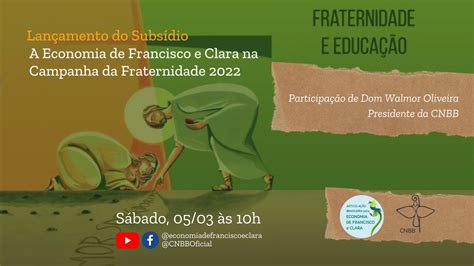 Economia De Francisco E Clara Na Campanha Da Fraternidade Youtube