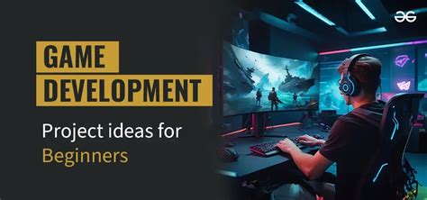 10 Interesting Game Development Projects Ideas For Beginners