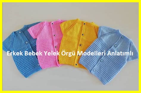 Erkek Bebek Yelek Rg Modelleri Anlat Ml Derya Baykal Rg Modelleri