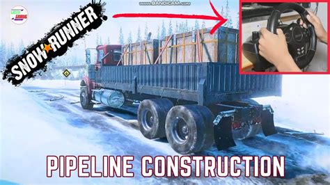 Snowrunner Pipeline Construction Snowrunner Gameplay YouTube