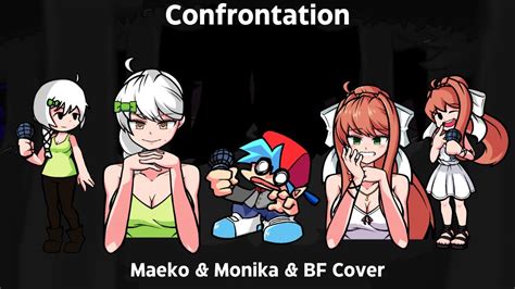 Fnf Confrontation But It S Maeko Monika And Bf Sings Youtube