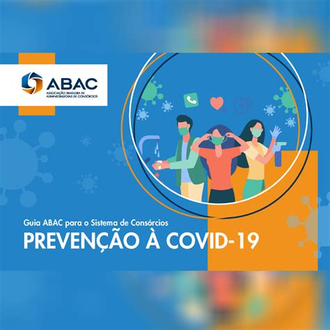 Blog Da Abac Preven O Covid Baixe Guia Abac Para O Sistema De