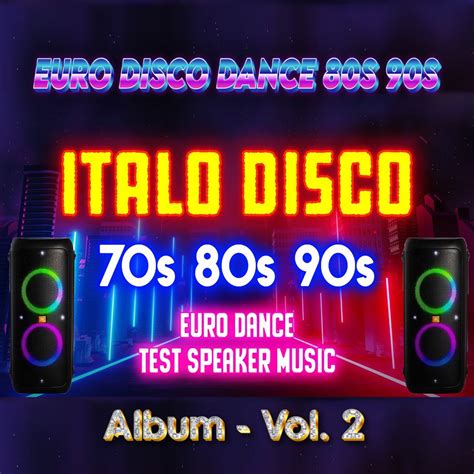 Italo Disco Music Modern Talking Style Vol 2 Euro Disco Dance 80s