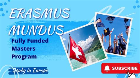 Erasmus Mundus Scholarship Program For Masters Youtube