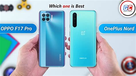 OPPO F17 Pro Vs OnePlus Nord Full Comparison Which One Is Best