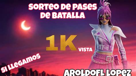 Sorteo De Pases De Batalla Para Los Suscriptores Si Llegamos 1k De