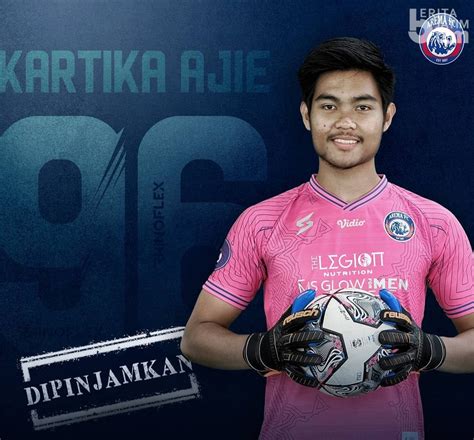 Kejar Menit Bermain Arema Fc Pinjamkan Kartika Ajie Ke Rans Cilegon Fc