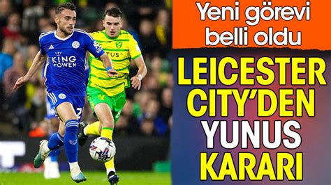 Leicester City den Yunus Akgün Kararı Yeni görevi belli oldu