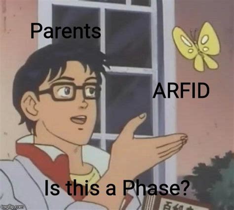 I Might Start Making Frequent Arfid Memes Rarfid