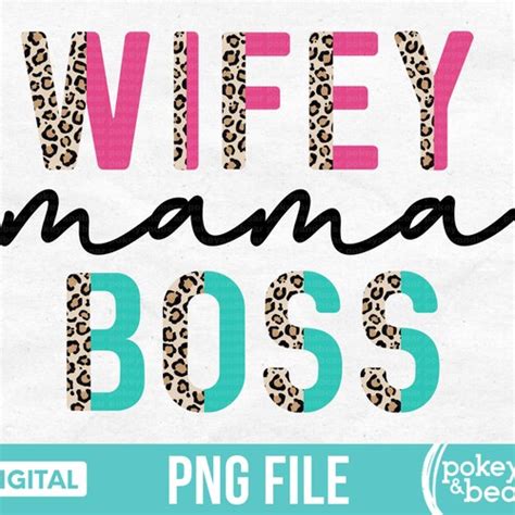 Wife Mom Boss Sublimation Png Leopard Sublimation Designs Etsy