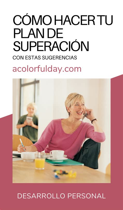 7 Prácticos Consejos Para Tu Superación Personal Artofit