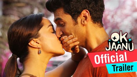 OK Jaanu Official Trailer Aditya Roy Kapur Shraddha Kapoor A R