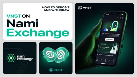 Instructions For Depositing And Withdrawing Vnst With Nami Exchange