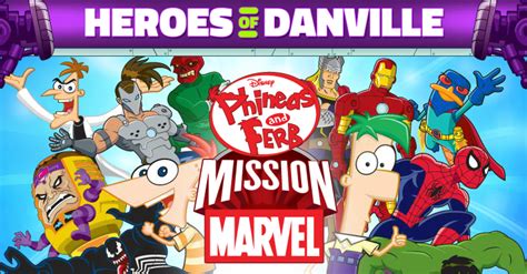 Phineas And Ferb Mission Marvel Heroes Of Danville Play Online On