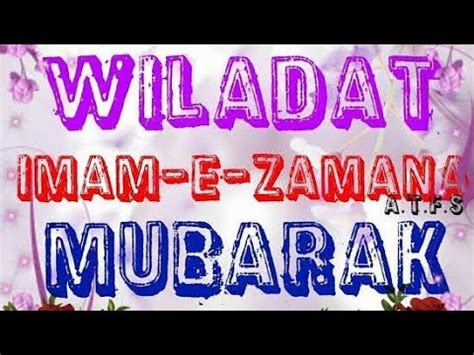 15 Shaban Status 15 Shaban Whatsapp Status Imam E Zamana Manqabat