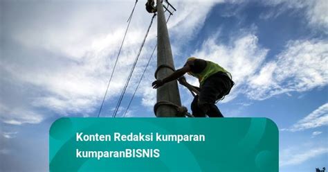 Desa Makin Terang Rasio Elektrifikasi PLN Capai 90 79 Persen