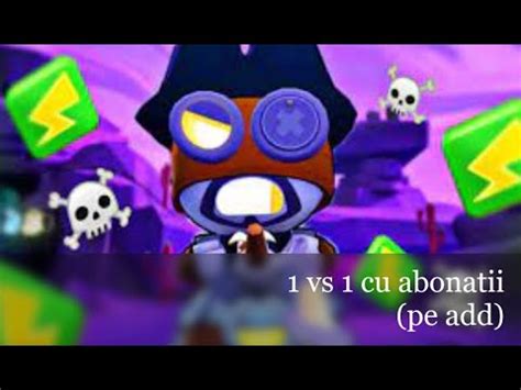 LIVE BRAWL STARS ROMANIA JUCAM CU ABONATII 1 Vs 1 CU ABONATII