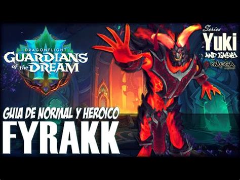 Fyrakk el Llameante Guía de Amirdrassil la Esperanza del Sueño YouTube