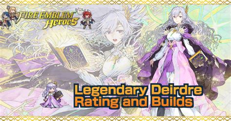 Legendary Deirdre Builds And Best IVs Fire Emblem Heroes FEH Game8