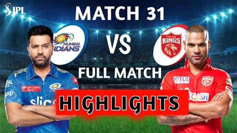 Punjab Kings Vs Mumbai Indians Full Highlightspbks Vs Mi Today Ipl