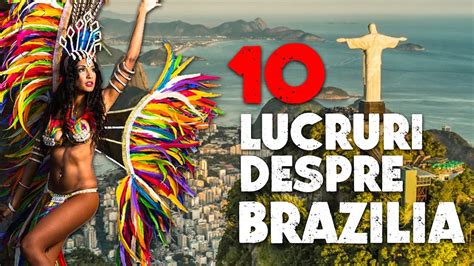 10 lucruri pe care NU LE ȘTIAȚI despre BRAZILIA YouTube