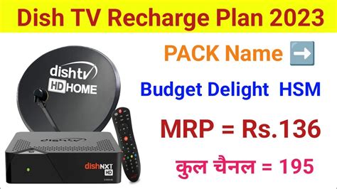 Dish Tv Recharge Plan 2023 Dish Tv Budget Delight HSM Pack Details