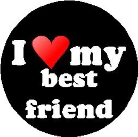 I Love My Best Friend Pictures