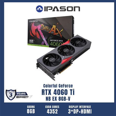 Colorful Gpu การ์ดจอ การ์ดแสดงผล รุ่น Geforce Rtx 4060 Ti Nb Ex 8gb V