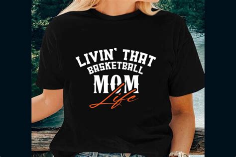 Livin That Basketball Life T Shirt Graphic By Designbd82 Creative Fabrica