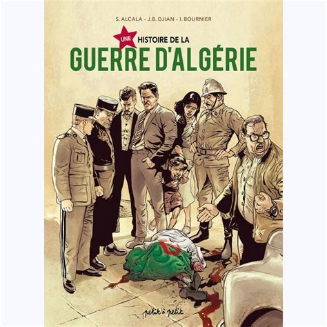 Une histoire de la guerre d Algérie sur BD Tek