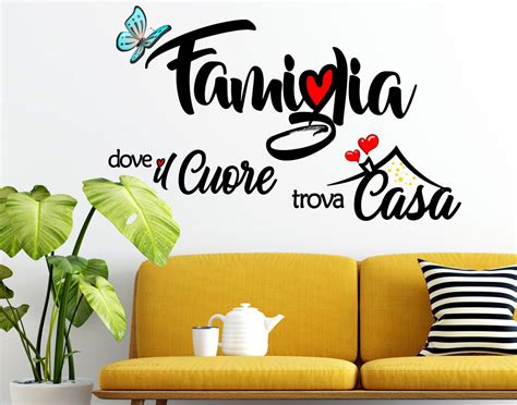 Sticker Design Vi Presenta Adesivi Murali Frasi Famiglia Dove Il Cuore