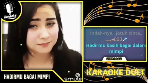 KARAOKE Tanpa Vocal Cowo Hadirmu Bagai Mimpi Dangdut Smule Karaoke