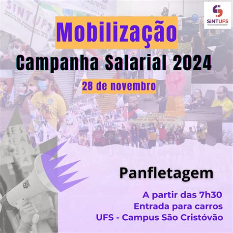 MobilizaÇÃo 28 De Novembro Sintufs Realiza Mobilização Em Prol Da Campanha Salarial No Dia 28