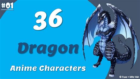 36 Main Anime "Dragon" Characters - EP01 - YouTube