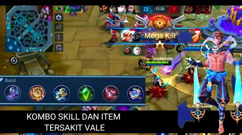 Kombo Skill Dan Item Tersakit Vale Mobile Legends Youtube