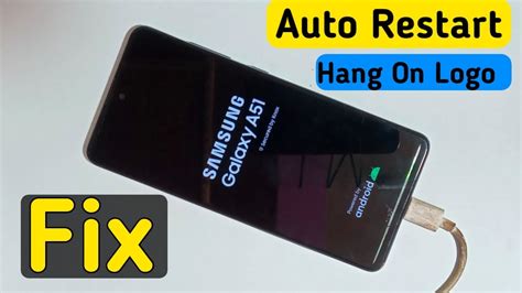 Samsung A A F Stuck On Logo Auto Restart Solution Youtube