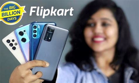 Top 10 Phones To Buy In Flipkart Big Billion Days Sale And Amazon Sale 2022 Tech News Fix