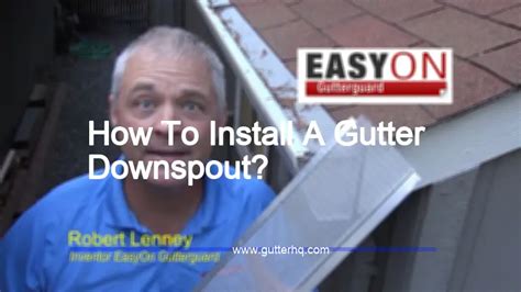 How To Install A Gutter Downspout? - Gutter HQ