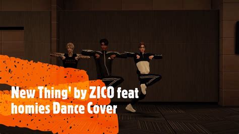 Mixboyz New Thing By Zico Feat Homies Dance Cover Youtube