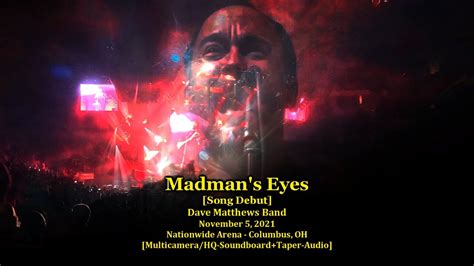 Madmans Eyes Debut Dave Matthews Band 11521 Multicamhq