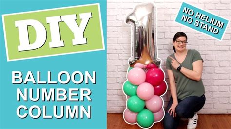 Easy Balloon Number Column No Stand No Helium In 2023 Number